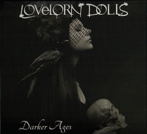 Lovelorn Dolls : Darker Ages